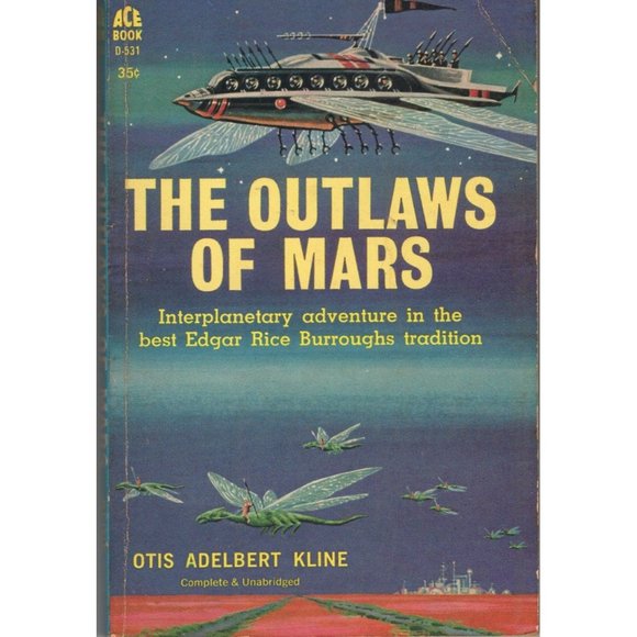 The Outlaws of Mars by Otis Adelbert Kline 1961 Science fiction Publisher Ace - Picture 1 of 2